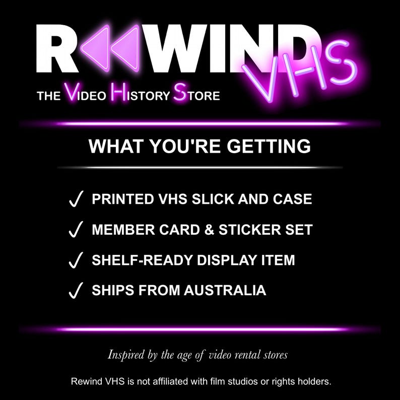 May include: A black graphic display featuring the white text REWIND VHS THE VIDEO HISTORY STORE with pink neon accents. The list includes a printed VHS slick and case, member card and sticker set, and a shelf-ready display item on a black background.