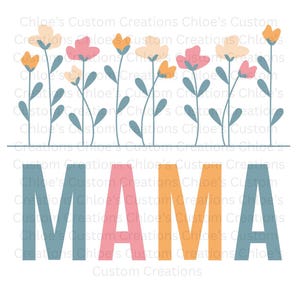 Mama Flower Design, Digital Download