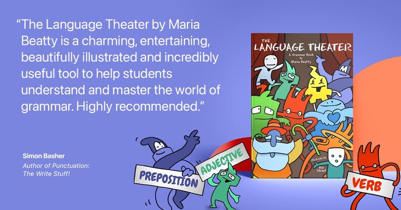 May include: A book titled "The Language Theater" with colorful illustrations of cartoon characters. The cover features the title and author's name. Text includes a quote about the book and the author's name.