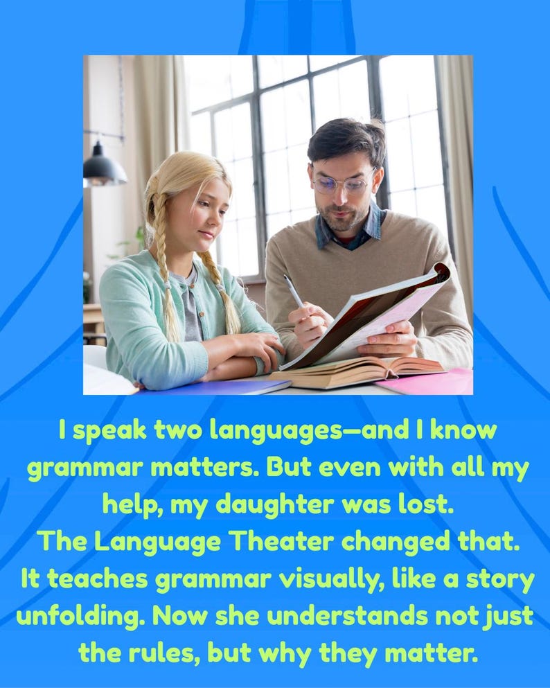 May include: Image of a man and a young woman studying together, with books and papers on a table. The text on the image reads: "I speak two languages - and I know grammar matters... The Language Theater changed that."