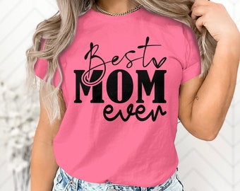 Personalized Best Mom Ever T-Shirt, Cotton Women's Tee