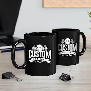 Custom Black Glossy Mug, Custom Logo Mug, Personalized Company Logo Coffee Mug, Promotional Mug, Birthday Gift, Customized Mug for Women