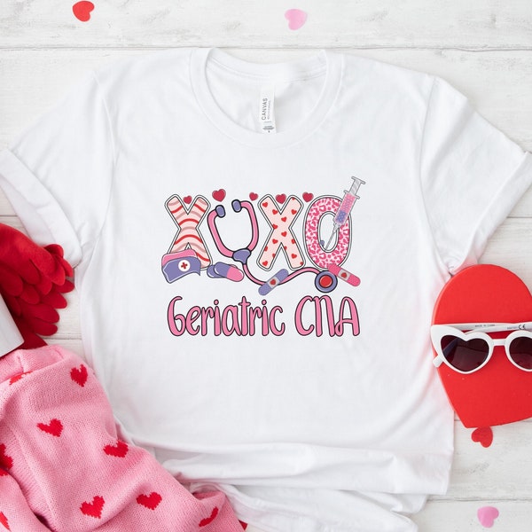 Valentines Geriatric CNA sweatshirt, Nurse Assistant Shirt, Gerontology Nurse Life, Nursing Gift CNA shirt Assisted Living Caretaker Gift