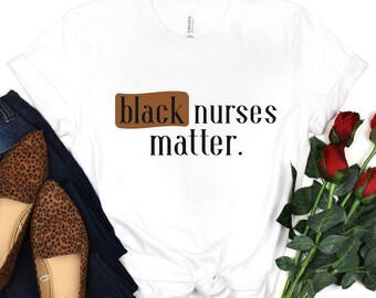 Black Nurse Shirt Gift for Black Nurse Nursing T Shirts African