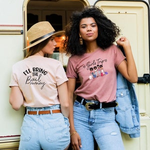 Personalized Black Girls Trip Tshirts - Funny Girls Trip Shirts, Custom Weekend Getaway Shirts - I&quot;ll Bring the Group Shirt African American