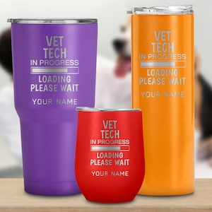Técnico veterinario en proceso de carga, espere, vaso de técnico veterinario, taza personalizada de acero inoxidable, regalo veterinario para hombres, mujeres, amigos, familiares