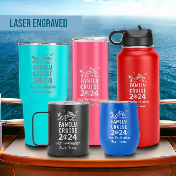 Personalized VACATION Tumblers, 'Family Cruise 2024' Laser Engraved, Perfect Gift for Family, Cruise Vacation, Girls Trips, Bulk Corporate