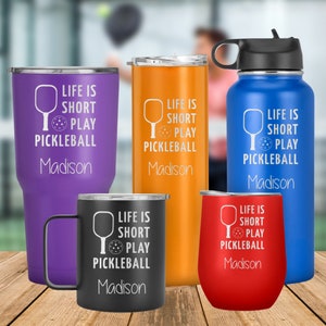 Life Is Short - Play Pickleball - Pickleball Gifts - Funny Pickleball Mugs - Drinkware- Laser Engraved - Pickleball Gift for Players.