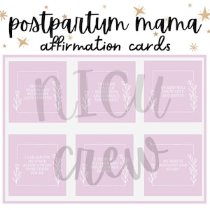Postpartum affirmation cards, NICU mom affirmation cards, new mom affirmation cards, gift for new mom, postpartum affirmations, empowerment