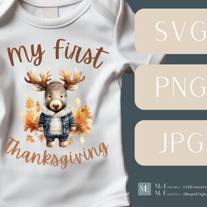 My First Thanksgiving SVG | Cute Moose SVG | 1st Thanksgiving SVG | First Thanksgiving svg | Baby svg | Thanksgiving svg | watercolor svg