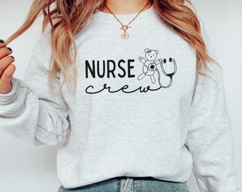 Nurse Crew Sweatshirt | NICU Nurse Sweatshirt | Labor & Delivery Nurse Sweatshirt | Gift for Nurse | Pediatric Nurse Sweatshirt