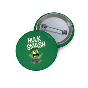 Hulk Smash Pin Buttons