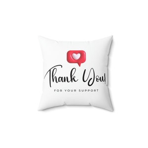 Thank you Spun Polyester Square Pillow