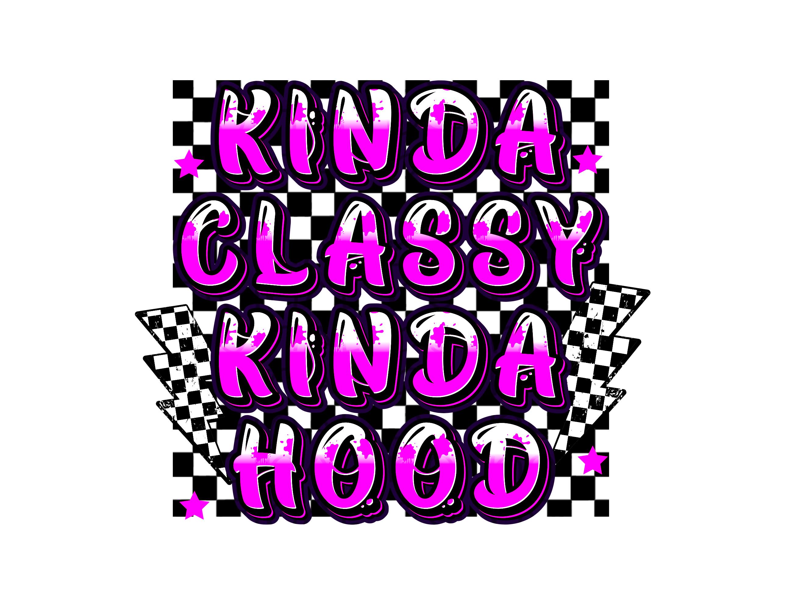 Kinda Hood Svg