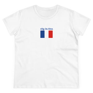 Allez Les Bleus - Women&#39;s Midweight Cotton Tee