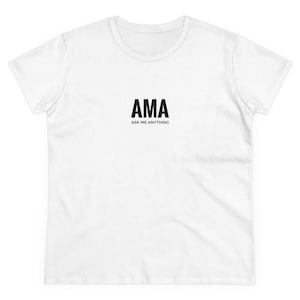 AMA - Ask Me Anything - T-shirt in cotone di peso medio da donna