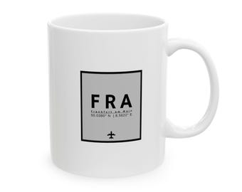 FRA Frankfurt Airport Code - Ceramic Mug 11oz, 15oz