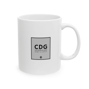 CDG Charles De Gaulle Airport Code - Ceramic Mug 11oz, 15oz
