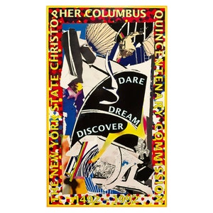 May include: A colorful poster with a yellow border and the text "The New York State Christopher Columbus Quincentenary Commission 1492-1992" in a black and white font. The poster features a collage of images and text, including the words "Dare", "Dream", and "Discover".