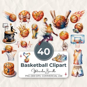 May include: Watercolor basketball clipart bundle featuring 40 unique designs. Includes basketballs with flames, bows, and hearts, along with basketball hoops, cakes, and a player silhouette. The text reads "Basketball Clipart Watercolor Bundle".