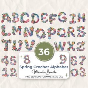 May include: A watercolor bundle featuring a spring crochet alphabet and numbers. The letters and numbers are decorated with colorful floral accents. The image includes the text "Spring Crochet Alphabet" and "Watercolor Bundle". The image is on a white background.