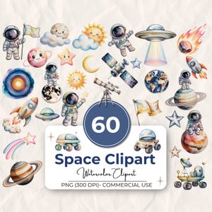60 Space Clipart Graphics Watercolor, Cute Astronaut, Planets PNG, Space Rocket Images for Kids, Sun, Moon, Digital Download, Commercial Use