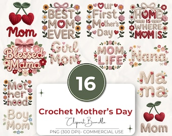 Pacchetto di 16 clipart per la festa della mamma all'uncinetto, citazioni PNG per mamme con filato, disegni per mamma, nonna e nonna, tipografia accogliente a maglia, uso commerciale