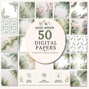 Könnte beinhalten: Eine Sammlung von 50 digitalen Papieren mit salbeigrünen Aquarell-Botanik-Designs, Blumenmustern und abstrakten Texturen. Der zentrale kreisförmige Text lautet SAGE GREEN 50 DIGITAL PAPERS WATERCOLOR WEDDING BOTANICAL, mit Symbolen für 12x12 inches, 300 DPI und Sofort-Download.