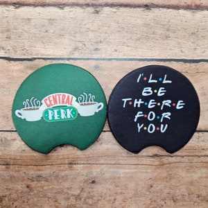Friends Car Coaster Set | Central Perk Car Coaster Set | Set of 2 Car Coaster Set | I'll be there Car Coaster | 2 Car Coaster