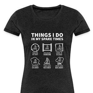 Things I do in my spare time - Digital Sailing Pics SVG/PNG - Cut File and quote vector digital sublimation, wallart, t-shirts, mug, png.