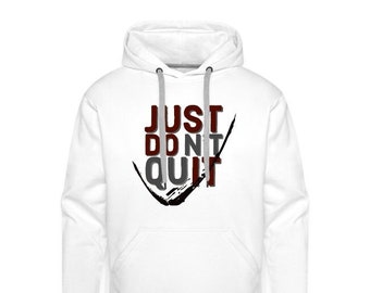 Just Dont Quit | Unisex Heavy Blend Hooded Sweatshirt | Fitspiration and Motivational motvie | Inspirational and Sporty Gifts