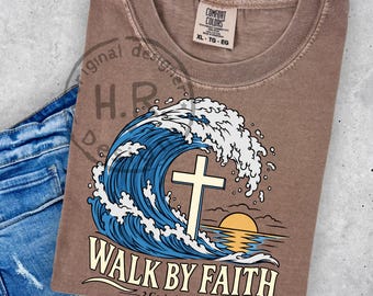 Walk by Faith PNG, Christian Beach Design, 2 Corinthians 5:7, Ocean Wave and Cross, Faith Shirt Graphic, Digital Download