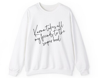 Karma 87 Sweatshirt Front & Back Taylor- Swift- Karma - 87 - Tay and Trav (Swiftie 87)