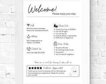 May include: Black and white welcome sign with instructions for check-out and house rules. The sign includes a wifi icon, address, phone number, and a five-star rating with the text "Feedback Appreciated".