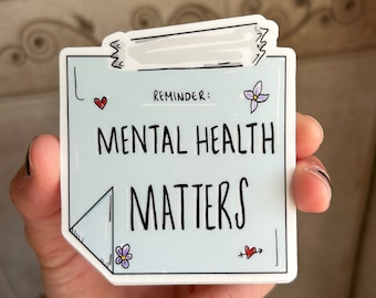 Mental Health Matters Sticker | Stickie Affirmation Sticker