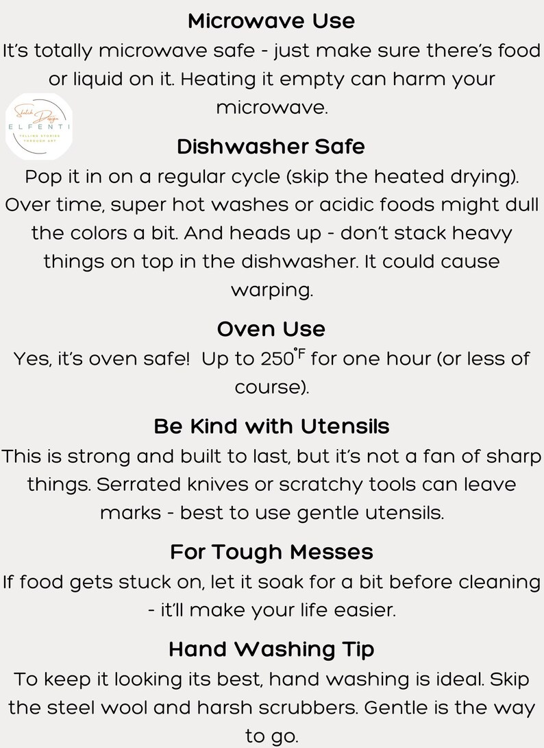 May include: White background with text about microwave, dishwasher, and oven use, plus utensil and cleaning tips. The text includes "Microwave Safe", "Dishwasher Safe", "Oven Use", "Be Kind with Utensils", "For Tough Messes", and "Hand Washing Tip".