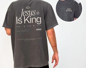 Jesus ist König Shirt, Christian Streetwear für Herren, Komfort Farben T-Shirt, Bibel Vers Shirt, Glaube Kleidung, Geschenk für ihn, Jesus Unisex T-Shirt