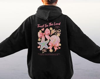Christian Hoodie, Trust in the Lord Oversized Hoodie, Beach Christian Apparel, Ocean Inspired Style, Pink Bow, Christian Merch, Gift for Her