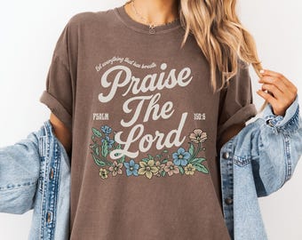 Let Everything That Has Breath Praise the Lord Shirt, Christian Apparel, Faith-Based T-Shirt, Bible Verse Gift, Worship Shirt, Retro Shirt