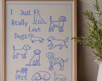 I just really love dogs, unframed, printable, wall art, gallery wall, doggies, Doodle drawing