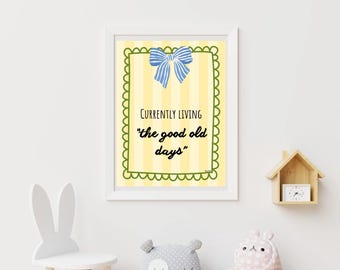 Good Old Days Nursery Print, Playroom Wall Art (Digital Download 18x24in PDF)