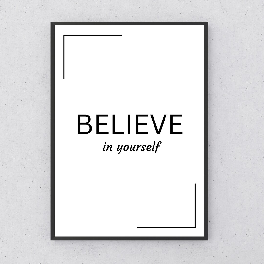 Believe in Yourself ,printable , Wall Art Prints, Home Decor ...