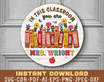 Personalized Teacher Door Sign SVG Teacher Classroom Door Hanger Laser File Classroom Door Hanger Svg Classroom Welcome Sign Svg Teacher Svg
