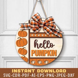 Hello Pumpkin Door Hanger Svg Pumpkin Fall Door Sign Svg Pumpkin Door Sign Svg, Fall Door Hanger Svg, Fall Welcome Sign Svg, Fall Laser File