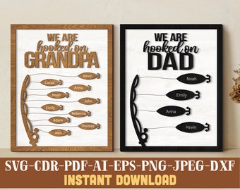 Father's Day Sign Laser SVG file Hooked on Dad, hooked on papa, hooked on daddy, hooked on grandpa