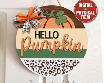 Hello Pumpkin Door Hanger Fall Pumpkin Door Sign Fall Door Sign, Fall Door Hanger, Pumpkin Door Sign, Pumpkin Door Hanger, Fall Autumn Decor