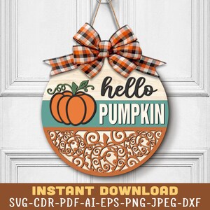 Hello Pumpkin Sign Svg, Pumpkin Fall Sign Svg, Pumpkin Door Sign Svg, Pumpkin Door Hanger Svg, Fall Welcome Sign Svg, Fall Laser Files Svg