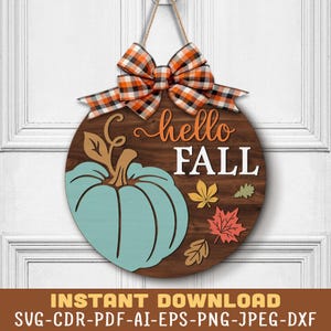 Hello Fall Door Sign Laser Cut Files, Hello Fall Pumpkin Door Sign SVG, Fall Door Sign Svg, Hello Fall Door Hanger Svg Fall Welcome Sign Svg