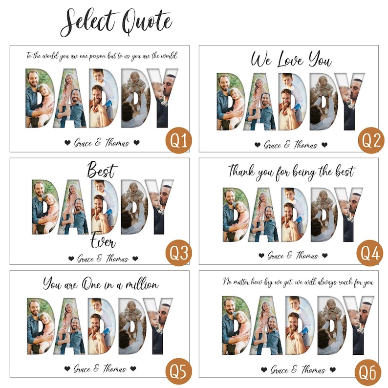 May include: A white framed print with the word "DADDY" in large letters, each letter filled with family photos. The print includes text options like "We Love You" and "Best Daddy Ever".
