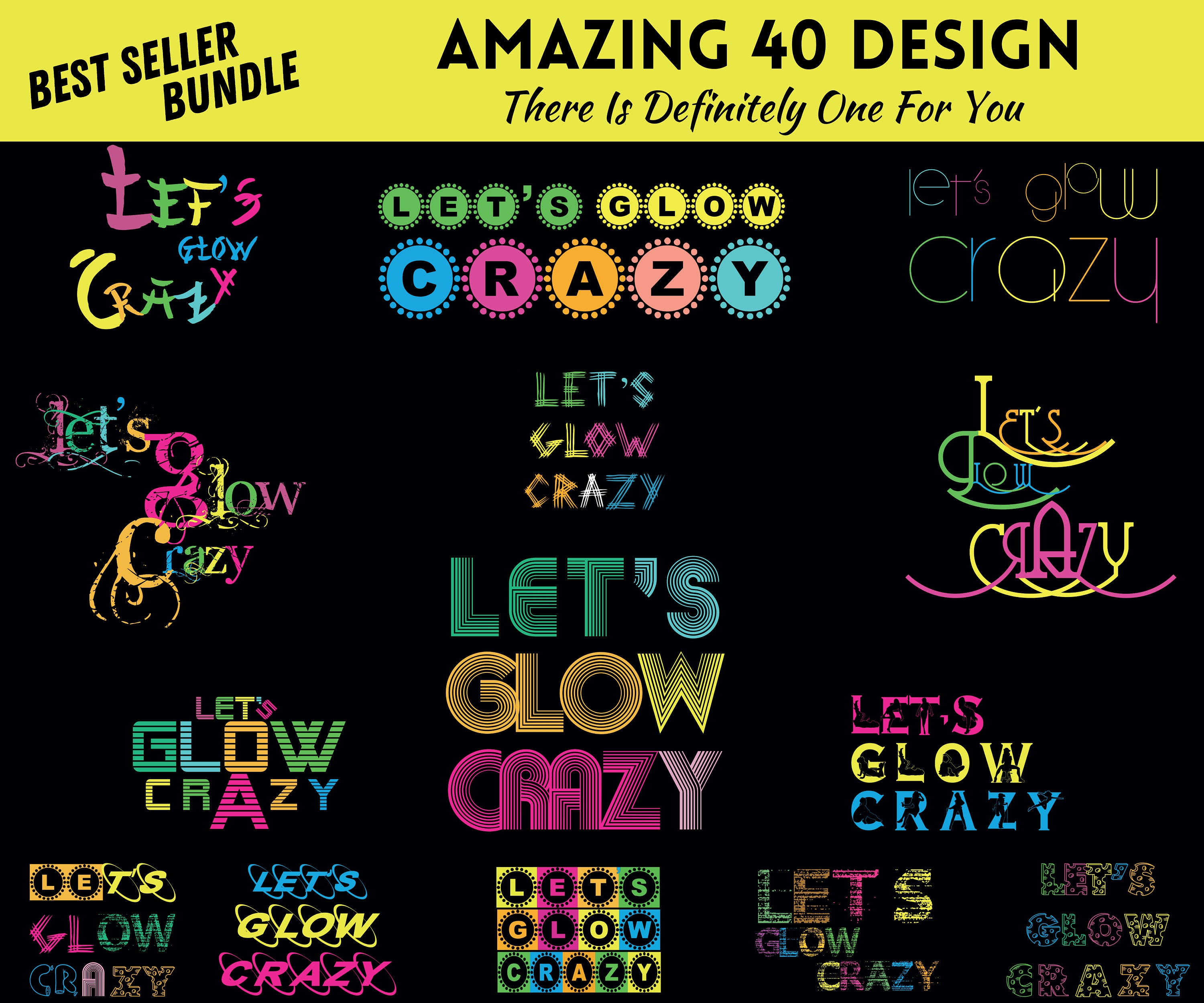 Amazing 40 Designs Glow Party Svg Lets Glow Its My Birthday - Etsy